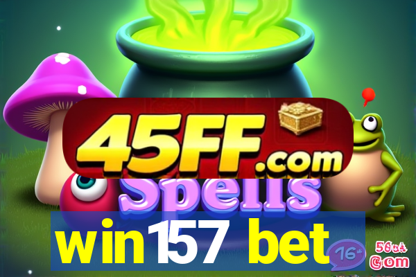 win157 bet